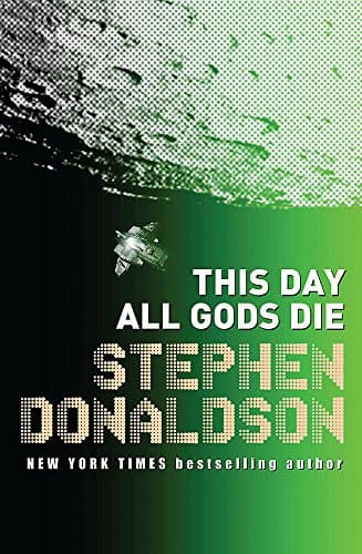 This Day All Gods Die: The Gap Cycle 5 Paperback – 11 Sept. 2008
