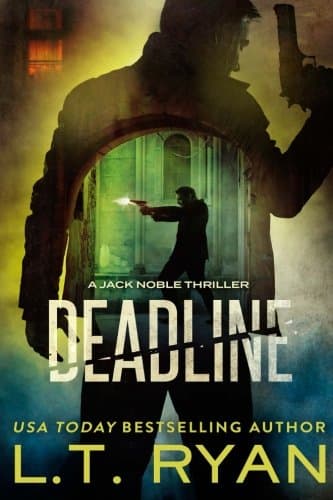 Deadline (Jack Noble Thriller Book 11)