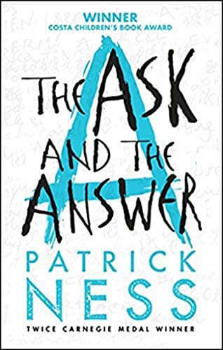 The Ask and the Answer: 2/3 (Chaos Walking) Paperback – 5 Jun. 2014