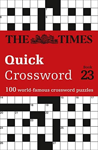 The Times Quick Crossword Book 23: 100 General Knowledge Puzzles from The Times 2 (The Times Crosswords)