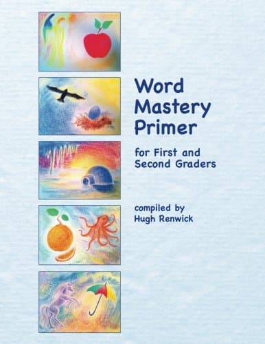 Word Mastery Primer: For First and Second Graders