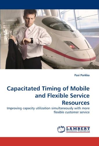 Capacitated Timing of Mobile and Flexible Service Resources: Improving capacity utilization simultaneously with more flexible customer service