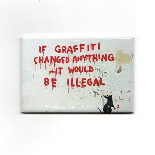 Banksy - If Grafitti Changed Anything - 2" x 3" Magnet