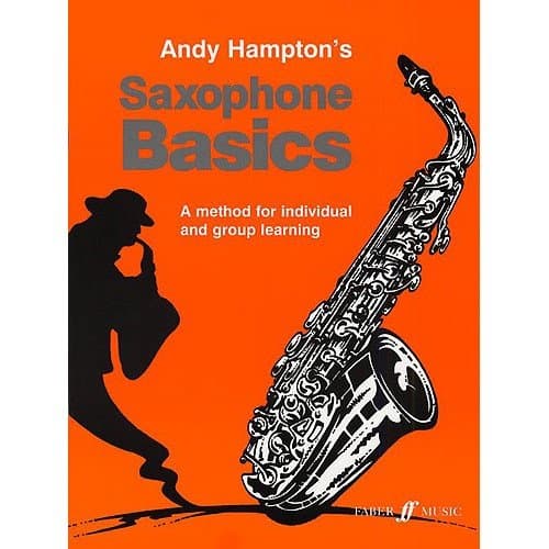 Andy Hampton: Saxophone Basics (Pupil's Book) Alto Saxophone Sheet Music