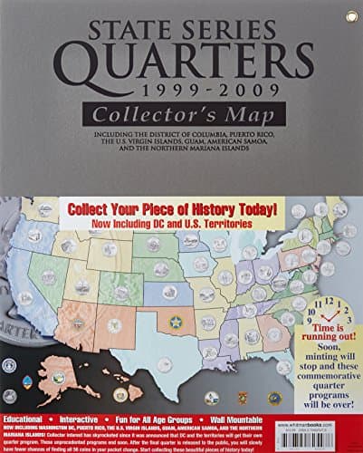 State Series Quarters 1999-2009 Collectors Map: Including the District of Columbia, Puerto Rico, the U.s. Virgin Islands, Guam, American Samoa, and the Northern Mariarna Islands Hardcover – 24 Aug. 2010