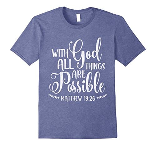Mens With God All Things Are Possible Matthew 19:26 Christian Tee Large Heather Blue