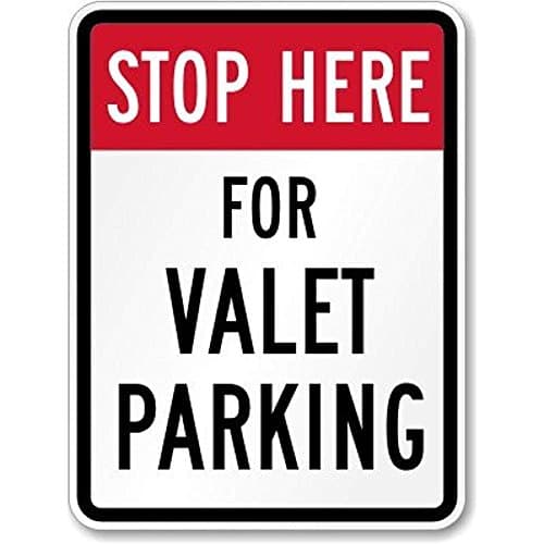 Stop Here for Valet Parking Sign, 12"x18"