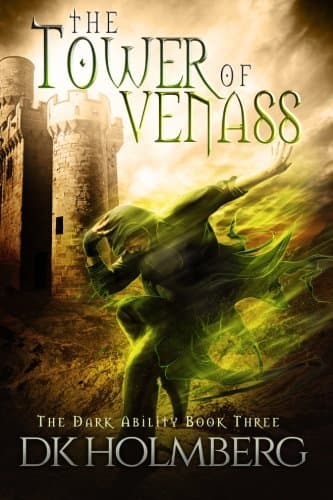The Tower of Venass (The Dark Ability) (Volume 3)