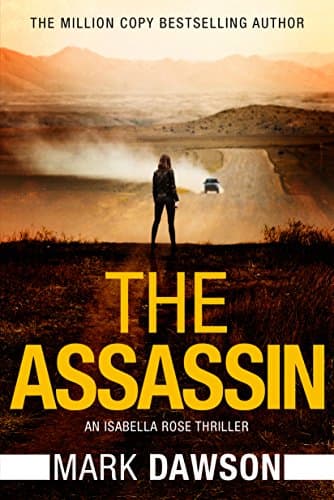 The Assassin (An Isabella Rose Thriller Book 4)