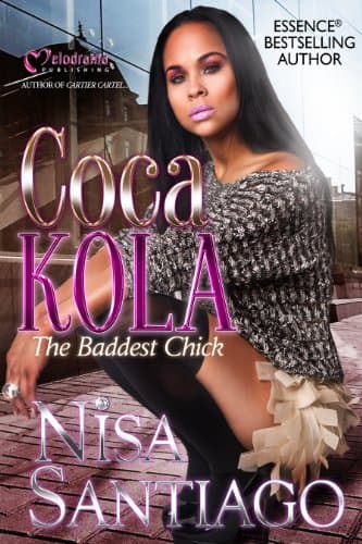 Coca Kola - The Baddest Chick Paperback – March 13, 2012