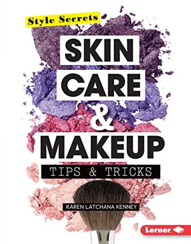 Skin Care & Makeup Tips & Tricks (Style Secrets)
