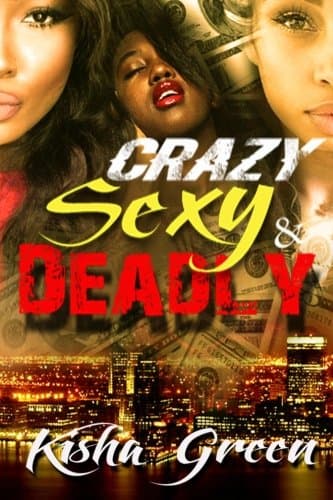 Crazy, Sexy & Deadly Paperback – July 15, 2015