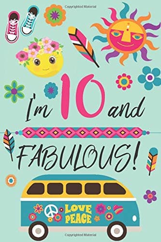 I'm 10 and Fabulous: Retro Lined and Blank Journal Happy Birthday Book for Girls Paperback – 31 Oct. 2017