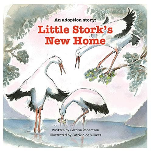 An adoption story: Little Stork's New Home
