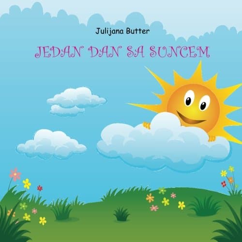 Jedan dan sa suncem (Serbian Edition)