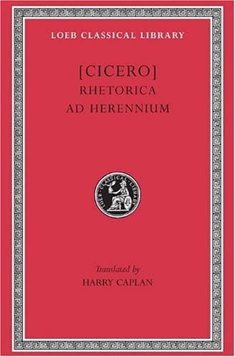 Rhetorica ad Herennium (Loeb Classical Library 403)