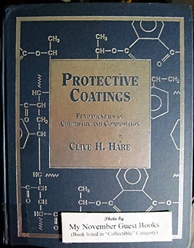 Protective Coatings: Fundamentals of Chemistry and Composition