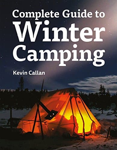 Complete Guide to Winter Camping Paperback – November 7, 2017