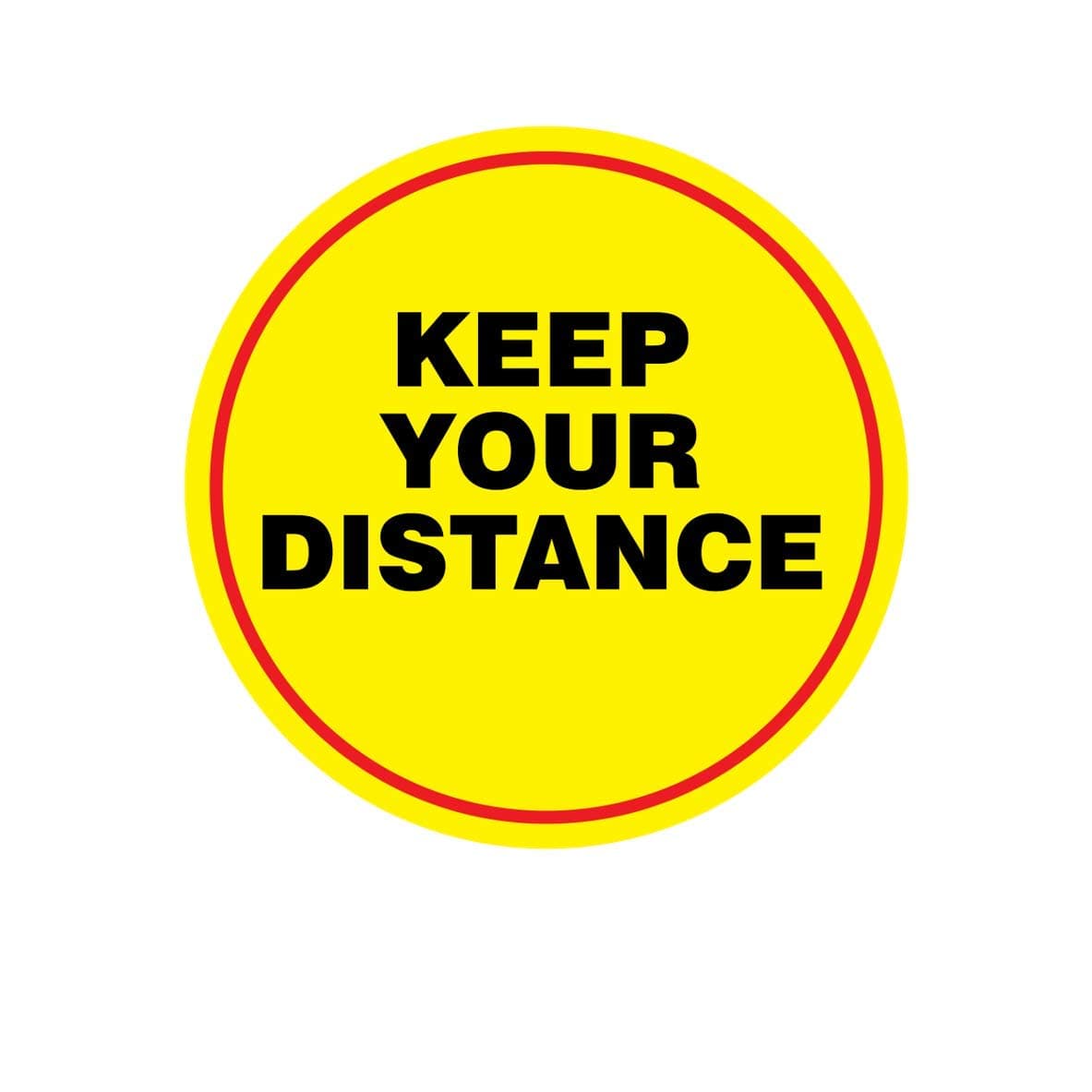“KEEP YOUR DISTANCE” Round Floor Sticker Vinyl Circular Ground Sign