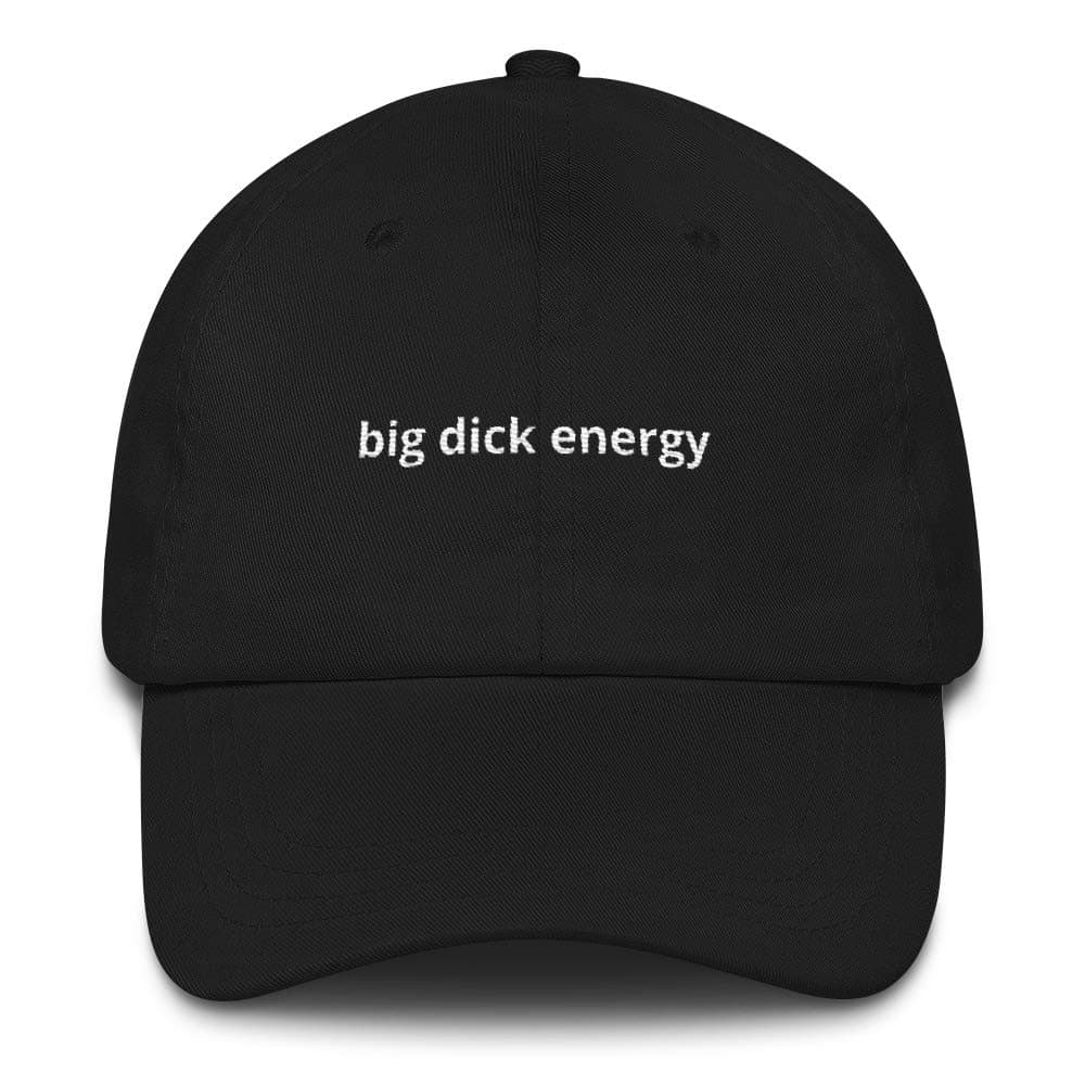 Kinky Cloth Big Dick Energy Dad Hat