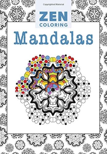 Zen Coloring - Mandalas Paperback – August 4, 2015