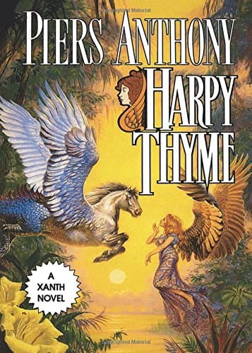 Harpy Thyme (The Xanth Novels Book 17)