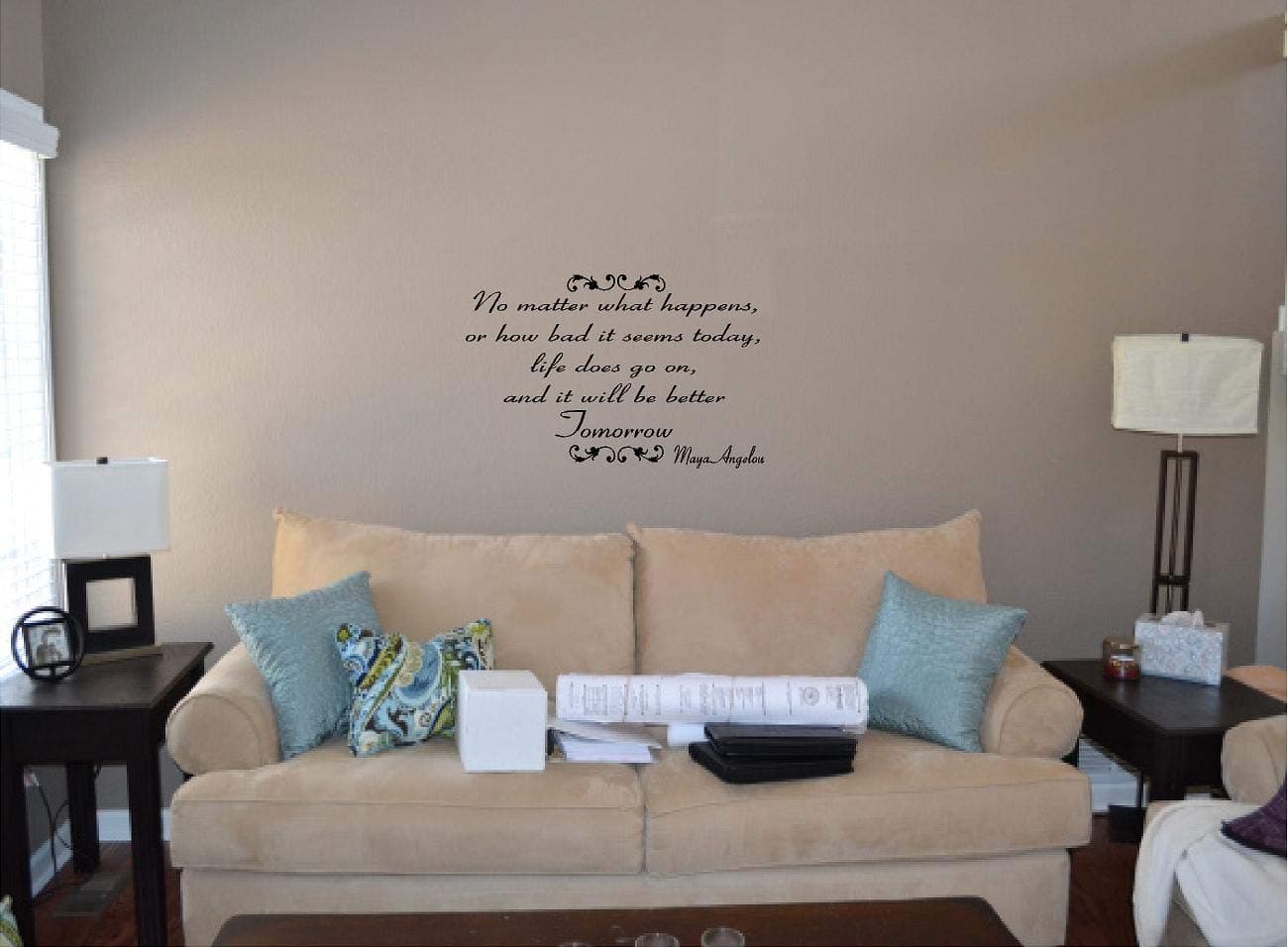 Quote It! - No Matter What Happens It Will Be Better Tomorrow Inspirational Saying Wall Decal Transfer