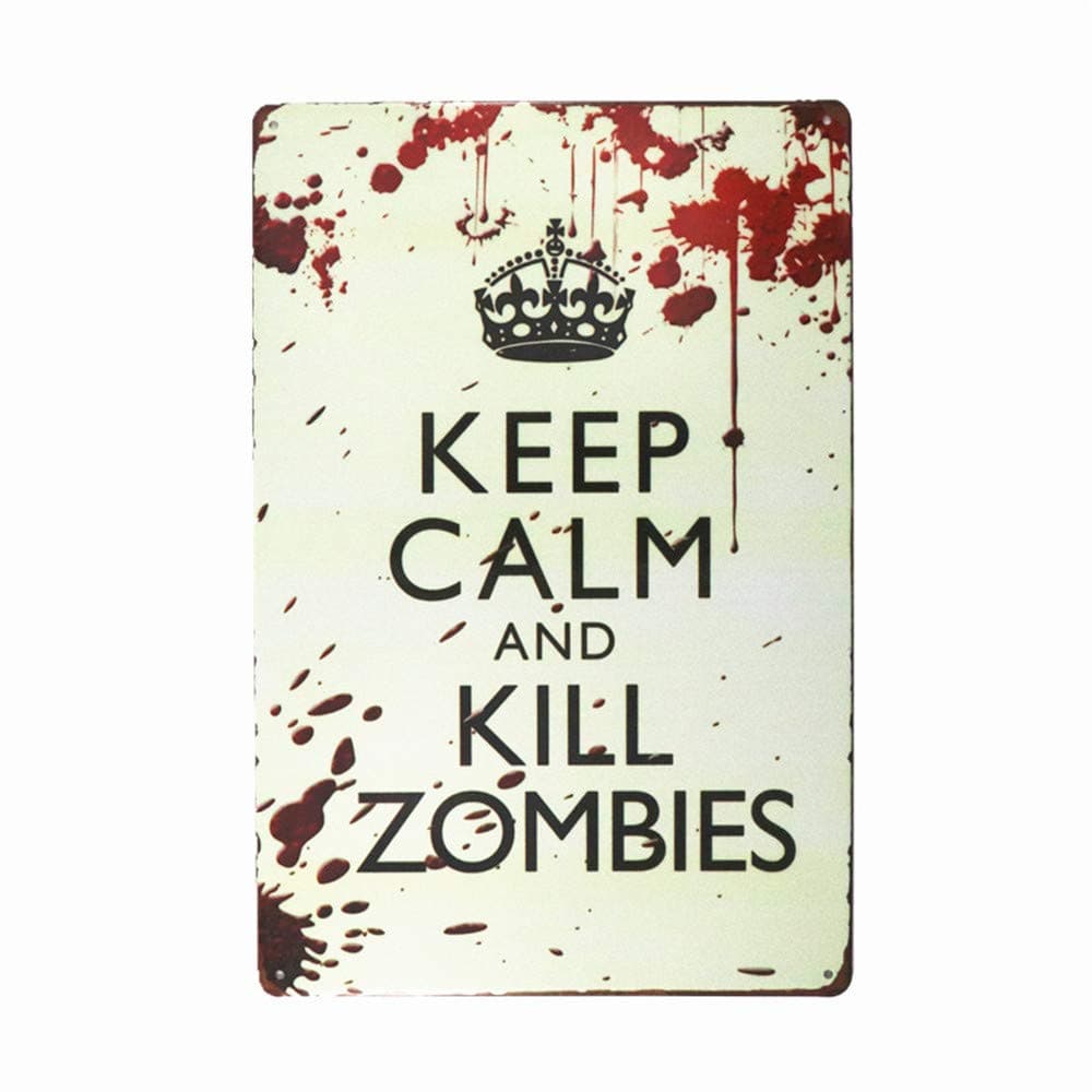 Yunuo-Shabby Chic Keep Calm and Kill Zombie Warning Metal Signs Outdoor Decor