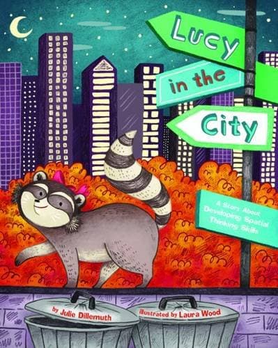 Lucy in the City: A Story About Developing Spatial Thinking Skills Hardcover – 30 Aug 2015
