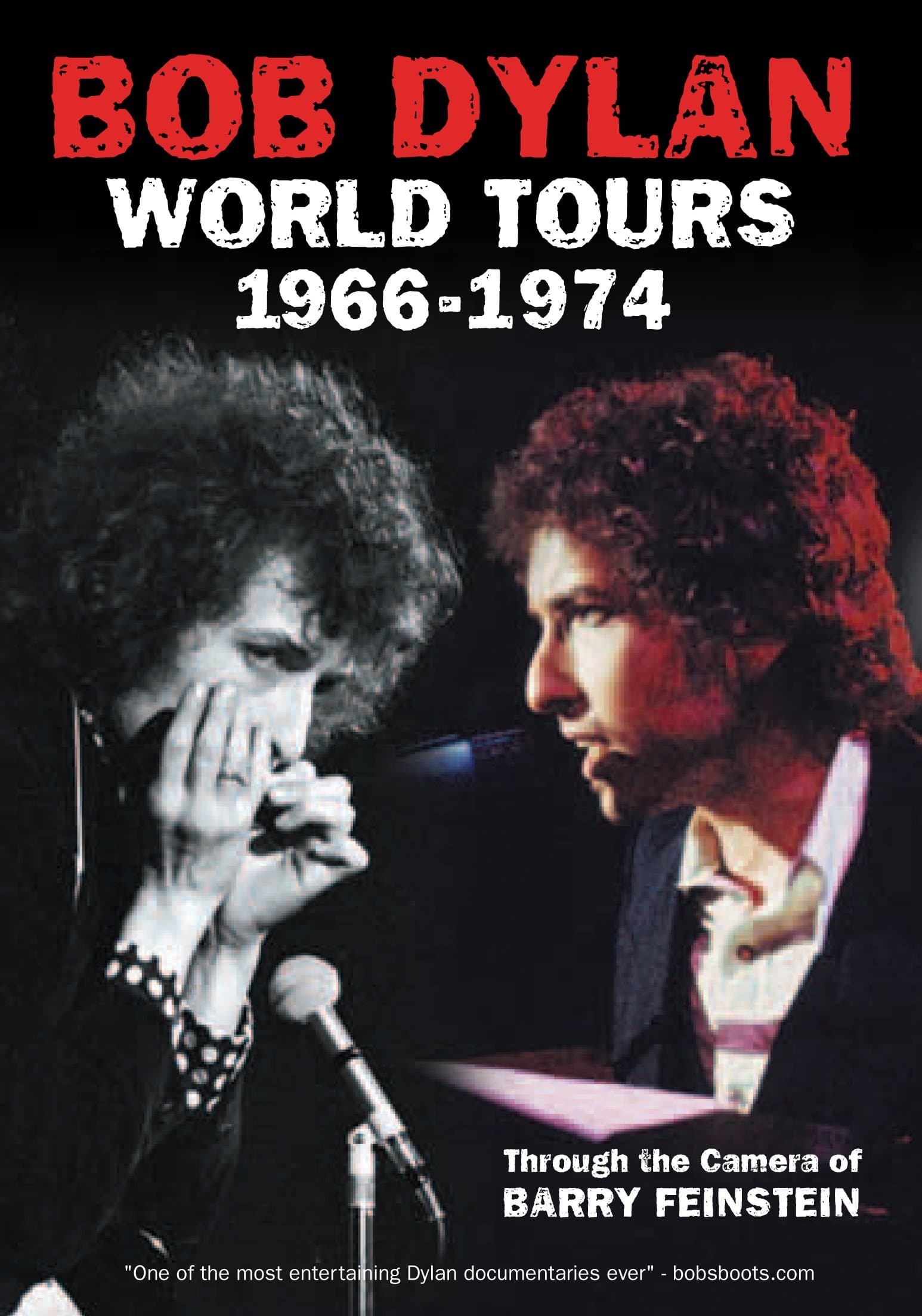 Bob Dylan - World Tours 1966-1974: Through The Camera Of Barry Feinstein