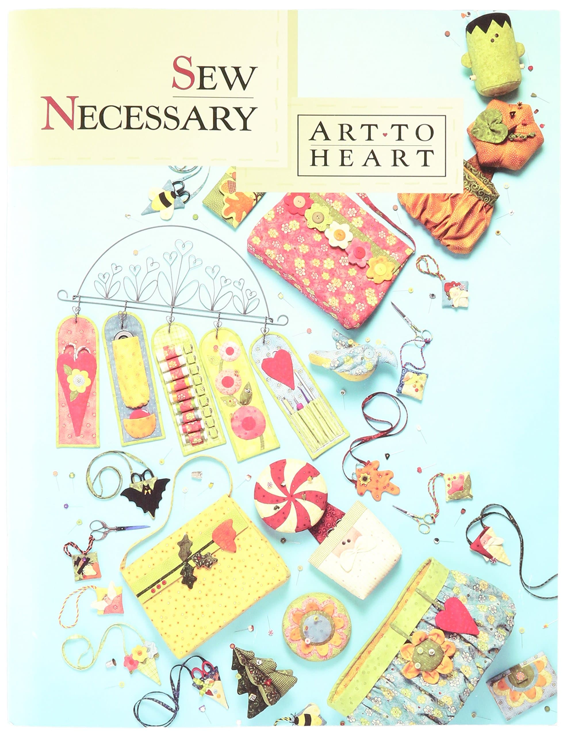 Art To Heart Book, Sew Necessary