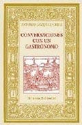 Conversaciones Con Un Gastronomo/ Conversations with a Gourmet Chef