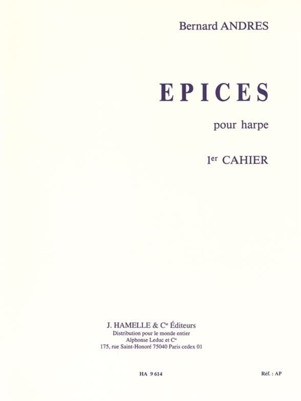 Bernard Andres - Epices pour Harpe (Premier Cahier)
