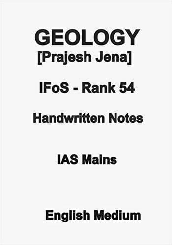 Geology Handwritten Notes By IFoS Topper Prajesh Jena