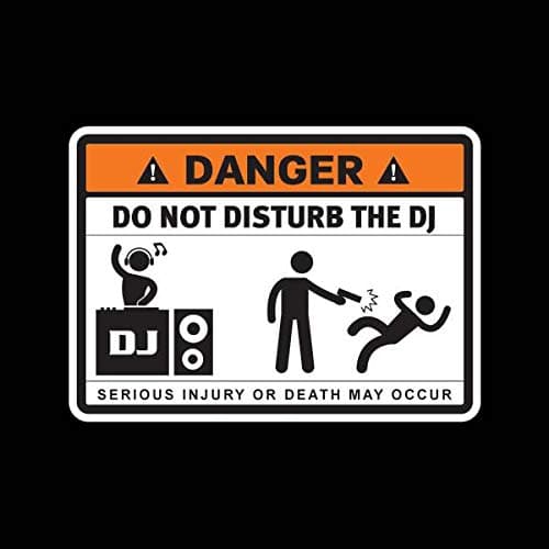 2 pcs Don't Disturb The DJ Funny Warning DJ Stickers Decals, 4 inches, for Laptop, Car Bumper, Window, Suitcase