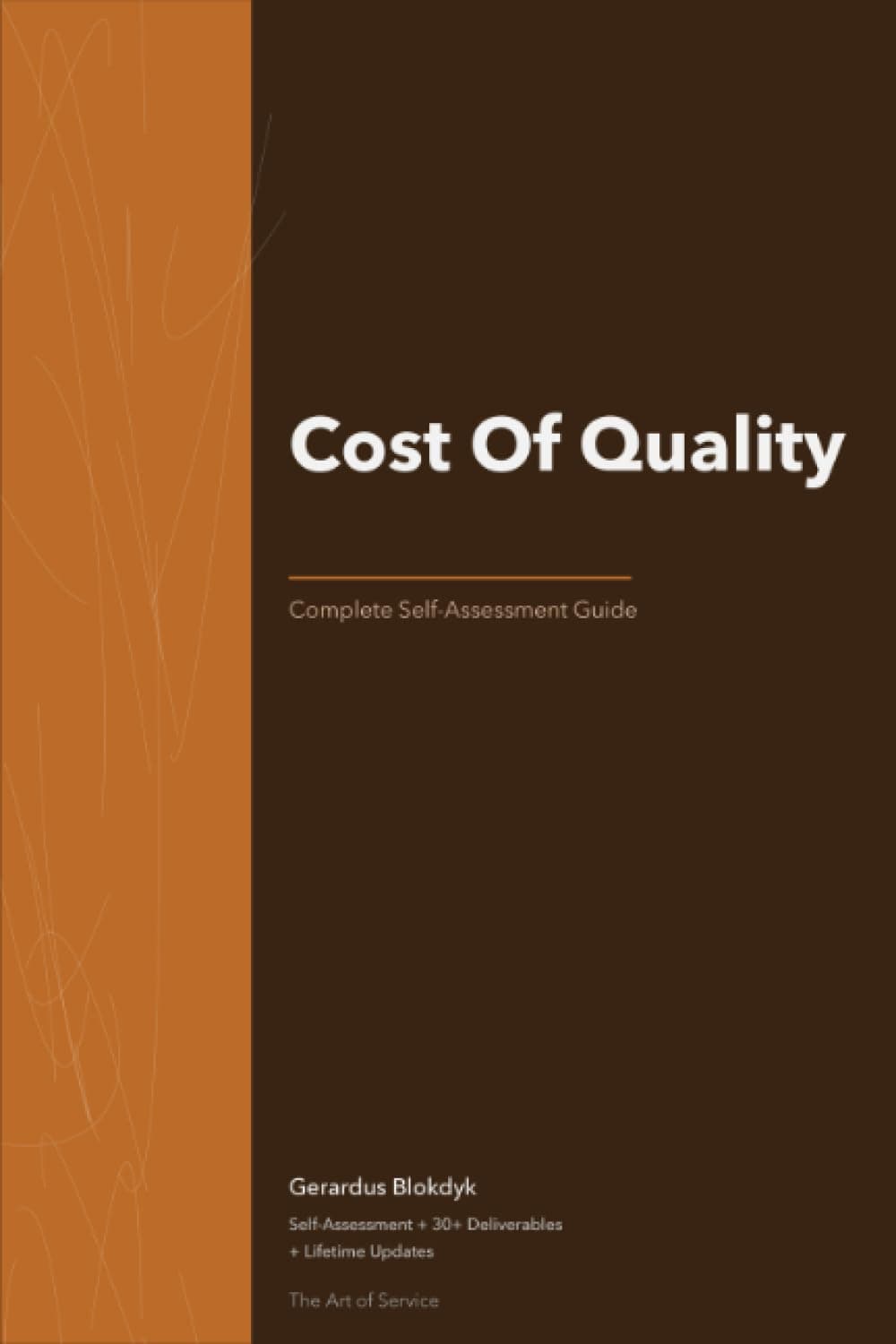 Cost Of Quality A Complete Guide - 2020 Edition