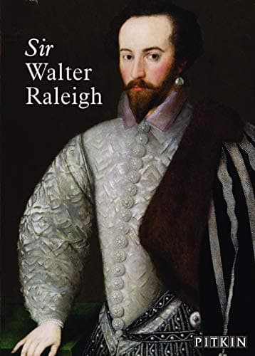 Sir Walter Raleigh Paperback – September 1, 2018