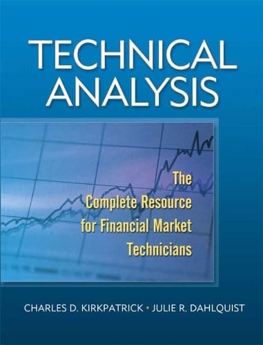 Financial TImes Prentice Hall Technical Analysis: The Complete Resource for Market Technicians Hardcover – 31 August 2006