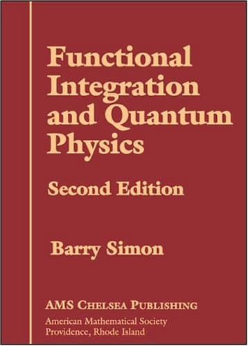 Functional Integration And Quantum Physics