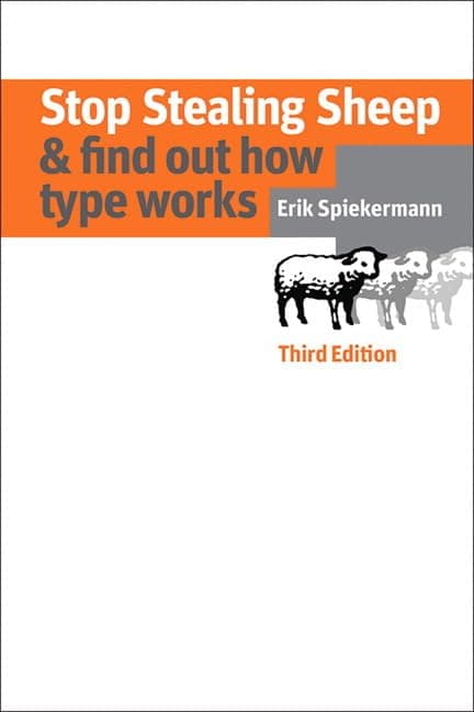 Stop Stealing Sheep & Find Out How Type Works (Graphic Design & Visual Communication Courses) 3rd ed. Edition