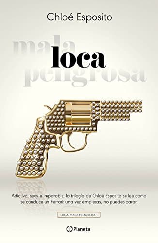 Loca (Planeta Internacional) (Spanish Edition)