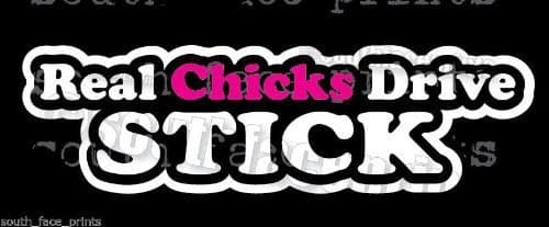Real Chicks Drive Stick sick euro JDM hellaflush race drift Stance Decal Sticke by LukeDuke