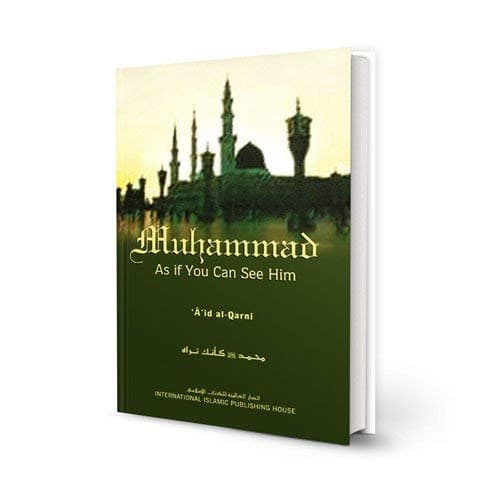 Muhammad As If You Can See Him. (Author discusses an individual Characteristic of the Prophet saw in depth, allowing for a focused understanding of his personality. Readers would do well to note that this book is not a biography,but rather a sincere tribute to the Prophet saw.)