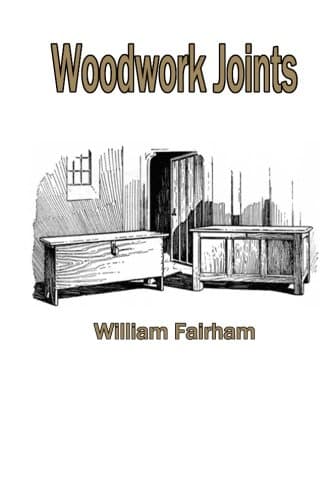 Woodwork Joints Paperback – February 15, 2013