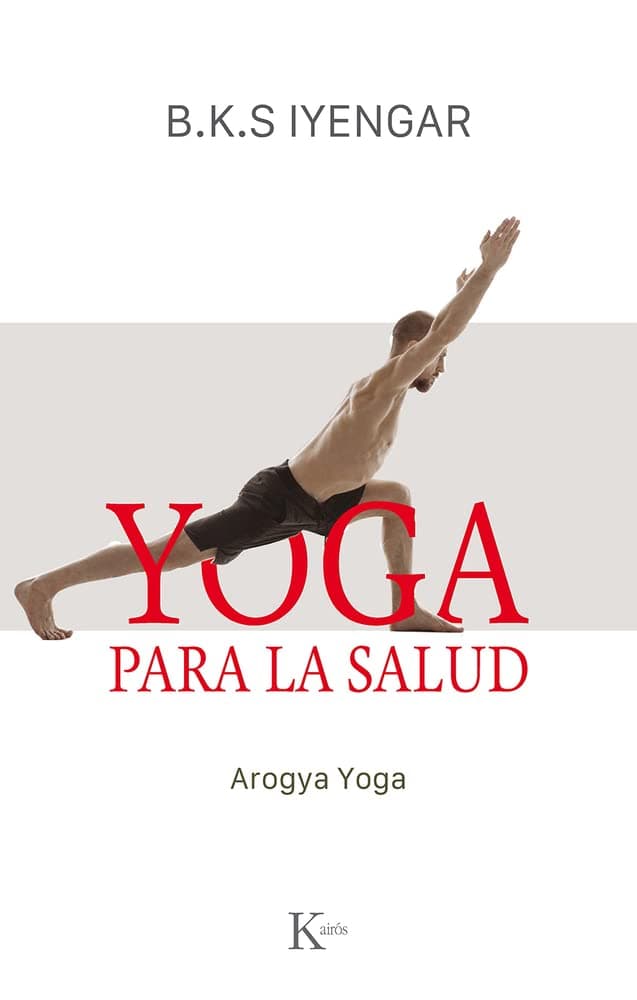 Yoga Para La Salud: Aogya Yoga