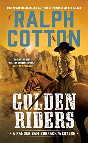 Golden Riders (Ranger Sam Burrack Western)