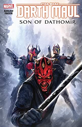 Star Wars: Darth Maul - Son of Dathomir (Star Wars: Darth Maul - Son of Dathomir (2014)) Kindle & comiXology