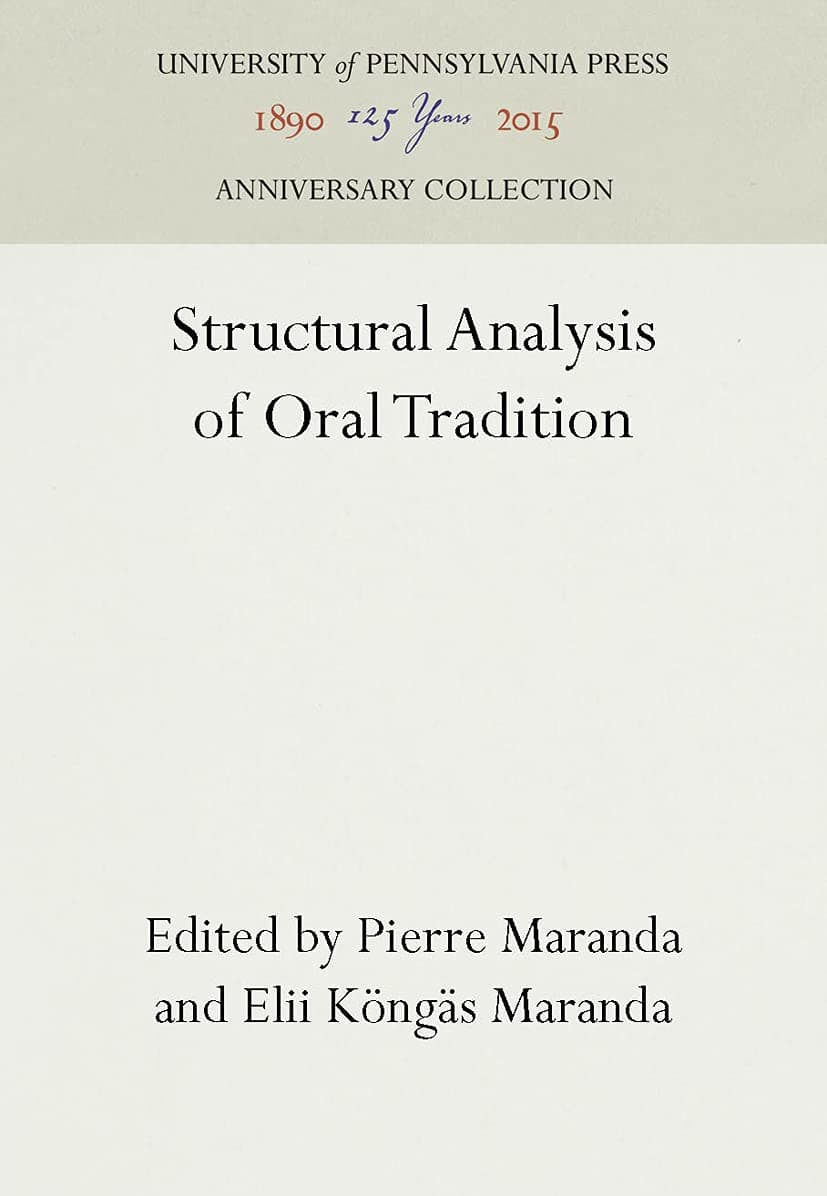 Structural Analysis of Oral Tradition (Anniversary Collection)