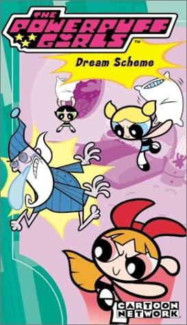 The Powerpuff Girls - Dream Scheme VHS