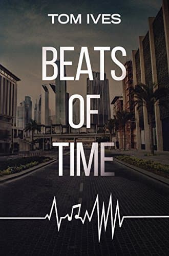 Beats of Time (Beats Duology Book 1)